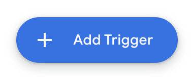 “Screenshot of Add Trigger button.”